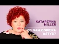 Download Lagu Katarzyna Miller - What takes away our shame?