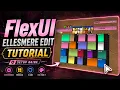 12 1 Midnight UI FlexUI Tutorial Ellesmere EUI Edit