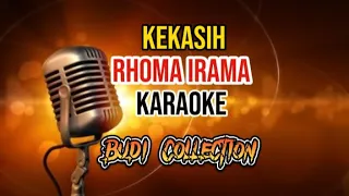 Download KEKASIH - RHOMA IRAMA                       ( Official Music Karaoke ) MP3