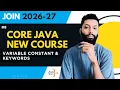 Core Java 2026 27 Variables Constants Keywords CodeHunt Saif Sir