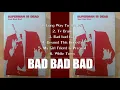 Download Lagu Superman Is Dead    Bad Bad Bad 2002 Full Album