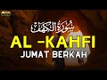 Download Lagu SURAH AL-KAHFI JUMAT BERKAH – SUARA MERDU PENENANG HATI |Bacaan Al-Qur’an Penuh Keberkahan-Alaa Aqel