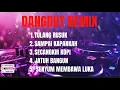 Download Lagu Dangdut Remix - Tulang Rusuk||Sampai kapankah||Secangkir Kopi||Jatuh Bangun|| Senyum Membawa Luka