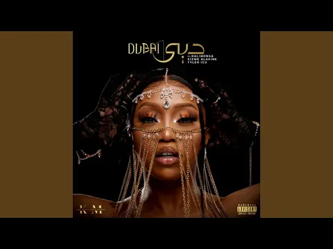 Download MP3 Kamo Mphela – Dubai (Official Audio) feat. Reason, Tyler ICU & Daliwonga