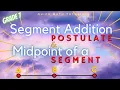 Segment Addition Postulate Midpoint of a Segment G7 Math