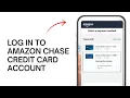 How to Log in to Amazon Chase Credit Card Account