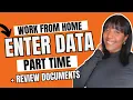 Enter DATA Part Time Review Documents Work From Home Jobs 2026