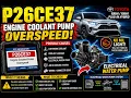 TOYOTA DTC P26CE37 - ENGINE COOLANT PUMP OVERSPEED