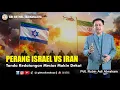 Download Lagu Pdt. Dr. Rubin Adi Abraham - PERANG ISRAEL VS IRAN TANDA KEDATANGAN MESIAS MAKIN DEKAT