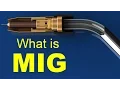 What is MIG Welding GMAW
