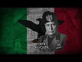 Giovinezza (1925 - 1945) - Unofficial Anthem of the Italian Social Republic