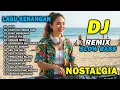 Lagu DJ KENANGAN NOSTALGIA TERBARU 2026 || DJ REMIX SLOW BASS TEMBANG LAWAS 70,80,90AN