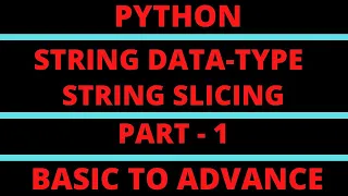 Strings in Python String Slicing in Python Part - 1 Python Tutorial Hindi