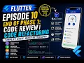 Phase 1 Beginner Foundation Episode 10 Flutter Code Review Code Refactoring
