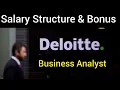 Deloitte Business Analyst Salary Structure Deloitte Business Analyst Job Salary Deloitte career