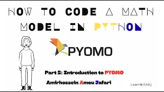 The First Episode of Python Optimization with Pyomo