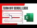 How to Disable Scroll Lock in Excel