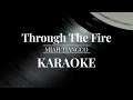 Download Lagu Through The Fire - Miah Tiangco TNT Version (Karaoke) | Chaka Khan