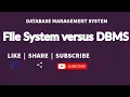 File System versus DBMS DBMS Unit 1 4