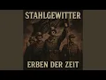 Lagu Stahlgewitter - Erben Der Zeit
