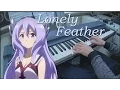 Download Lagu Gakusen Toshi Asterisk War - Lonely Feather (Piano cover)