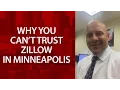 Why You Can t Trust Zillow in Minneapolis - Minneapolis Real Estate Agents