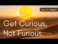 Expanding Your Emotional Vocabulary - Get Curious Not Furious