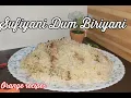 Download Lagu Sofiyani Dum Biriyani || White hyderabadi biriyani || Orange Recipes