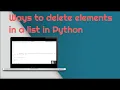 Ways to Delete an element in a list in Python