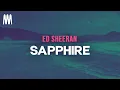Download Lagu Ed Sheeran - Sapphire (Letra/Lyrics)