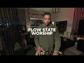 Flow State Worship | Gospel Flow | Kirk Franklin, Ricky Dillard, Shekinah Glory Ministry & More