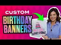 Custom Birt ay Banners Make Your Own with HTV