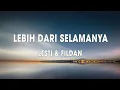 Download Lagu Lesti \u0026 Fildan - Lebih Dari Selamanya - Lyrics