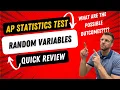 AP Stats Test Quick Review Random Variables