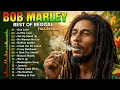 Lagu Bob Marley Greatest Hits Collection - The Very Best of Bob Marley Songs Playlist Ever 2026