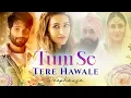 Download Lagu Tum Se X Tere Hawale (Remix) Shahid Kapoor, Kriti Sanon | Bollywood Deephouse Songs | Remix Muzik |