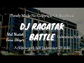 Download Lagu DJ RAGATAK BATTLE MID NROTOK AND BASS HOREG (Indonesian Style)