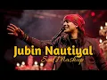 Download Lagu Jubin Nautiyal Sad Mashup 2024 | Emotional Song Mashup | Jubin Nautiyal Sad Song