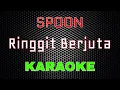 Download Lagu Spoon - Ringgit Berjuta [Karaoke] | LMusical