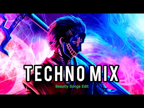 Techno Mix 💚 1 Hour Music Techno 💚 Techno Remix Popular Songs {Beastly Songs edit}