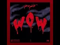 ZOLA- WOW (AUDIO OFFICIEL)