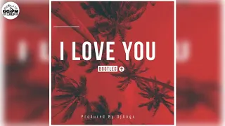 djanga i love you bootleg 