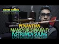 Lagu PENANTIAN MANSYUR S COVER SULING PII SULING OFFICIAL