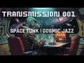 Lagu Cosmic Coffee Radio - Space Jazz | Cosmic Funk - TRANSMISSION 001