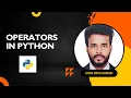 Python Tutorial for Beginners Operators in Python