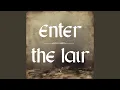 Download Lagu Enter the Lair