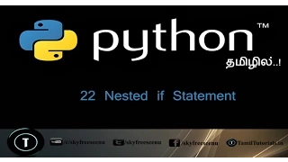 Python Tutorial in Tamil 22 Nested if Statement