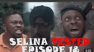 selina tested episode 18 war ahead of aboy 