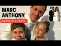 Part 4 of 9 - Marc Anthony