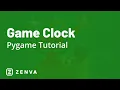 PYGAME TUTORIAL - Game Clock